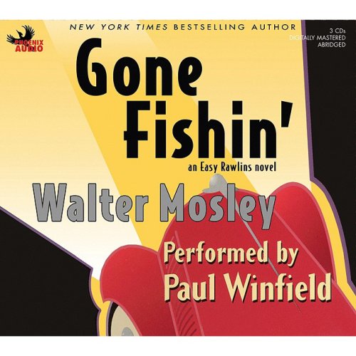 Gone Fishin' (Easy Rawlins Mysteries (Audio)) (9781597771108) by Mosley, Walter