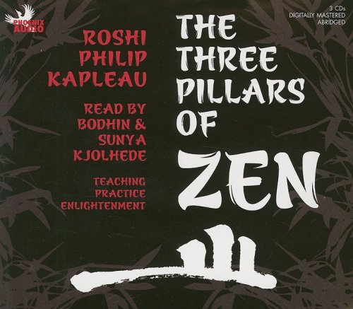 The Three Pillars of Zen (9781597771603) by Kapleau, Roshi Philip