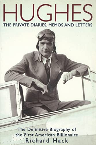 Imagen de archivo de Hughes: The Private Diaries, Memos and Letters a la venta por ThriftBooks-Dallas