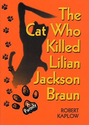 Beispielbild fr The Cat Who Killed Lilian Jackson Braun: A Parody zum Verkauf von medimops