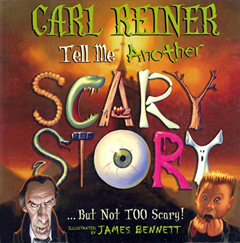 Beispielbild fr Tell Me Another Scary Story.: But Not Too Scary zum Verkauf von ThriftBooks-Dallas