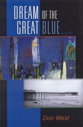Beispielbild fr Dream of the Great Blue: a novel zum Verkauf von Ergodebooks