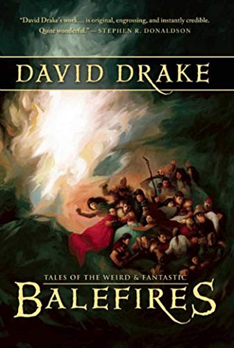 Balefires (9781597800716) by Drake, David