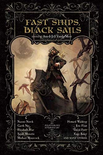 Imagen de archivo de Fast Ships, Black Sails a la venta por Revaluation Books