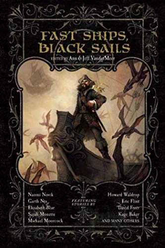 Stock image for Fast Ships, Black Sails for sale by Revaluation Books
