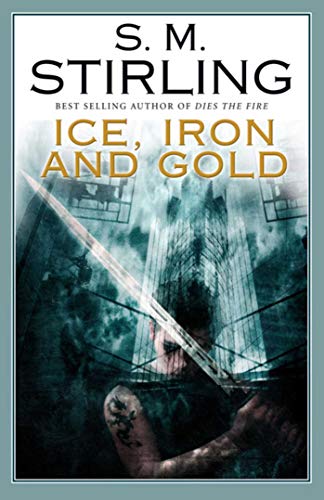 Imagen de archivo de Ice, Iron and Gold a la venta por Better World Books