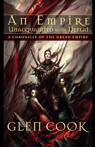 Beispielbild fr An Empire Unacquainted with Defeat (Dread Empire) zum Verkauf von WorldofBooks