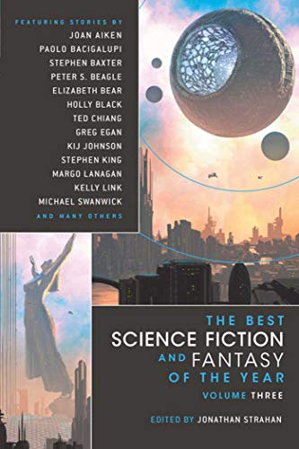 Beispielbild fr The Best Science Fiction and Fantasy of the Year, Vol. 3 zum Verkauf von BooksRun