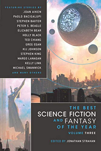 Imagen de archivo de The Best Science Fiction and Fantasy of the Year, Vol. 3 a la venta por BooksRun