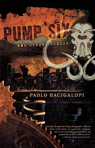 9781597802024: Pump Six and Other Stories SC