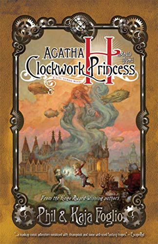 Beispielbild fr Agatha H. and the Clockwork Princess (Girl Genius) zum Verkauf von HPB-Emerald