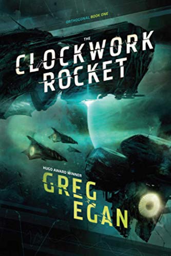 Beispielbild fr The Clockwork Rocket : Orthogonal Book One zum Verkauf von Better World Books