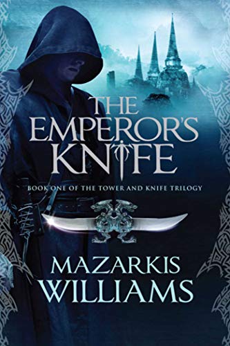 Beispielbild fr The Emperor's Knife : Book One of the Tower and Knife Trilogy zum Verkauf von Better World Books