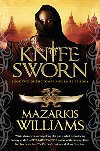 Beispielbild fr Knife Sworn : Book Two of the Tower and Knife Trilogy zum Verkauf von Better World Books