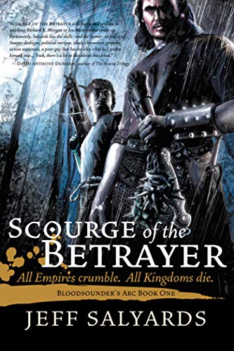 Stock image for Scourge of the Betrayer : Bloodsounder's Arc Book One for sale by Better World Books