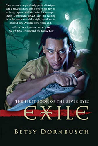 Imagen de archivo de Exile: The First Book of the Seven Eyes (Books of the Seven Eyes) a la venta por Zoom Books Company