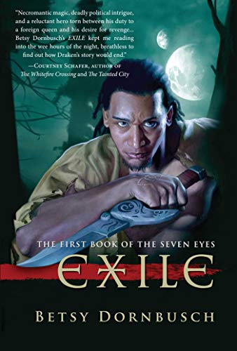 Stock image for Exile : The First Book of the Seven Eyes for sale by Better World Books