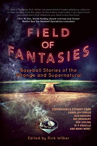 Beispielbild fr Field of Fantasies: Baseball Stories of the Strange and Supernatural zum Verkauf von HPB-Movies