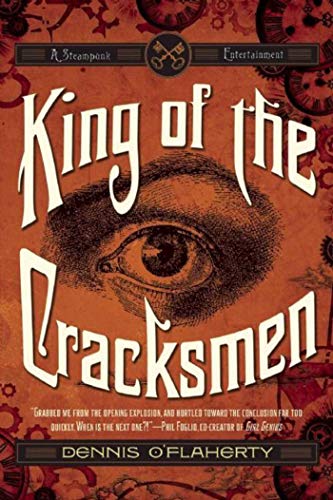 Stock image for King of the Cracksmen : A Steampunk Entertainment for sale by Better World Books