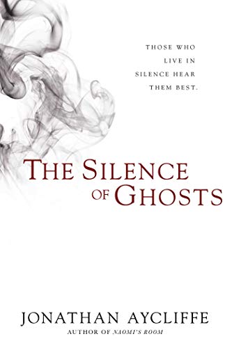 9781597805544: The Silence of Ghosts