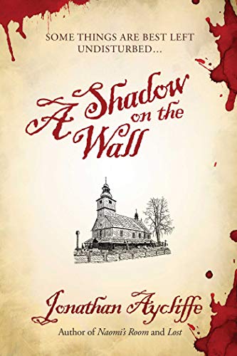 9781597805551: A Shadow on the Wall: A Novel