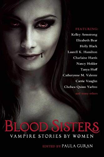 Stock image for Blood Sisters: Vampire Stories by Women for sale by Irish Booksellers