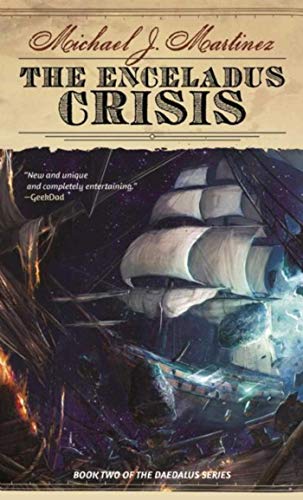 9781597808590: The Enceladus Crisis: Book Two of the Daedalus Series