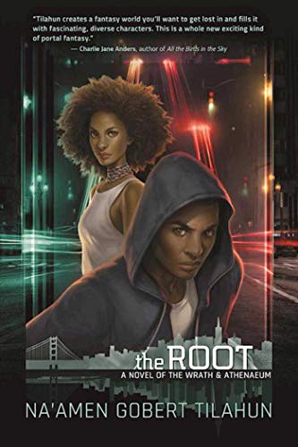 Stock image for The Root: A Novel of the Wrath & Athenaeum for sale by SecondSale