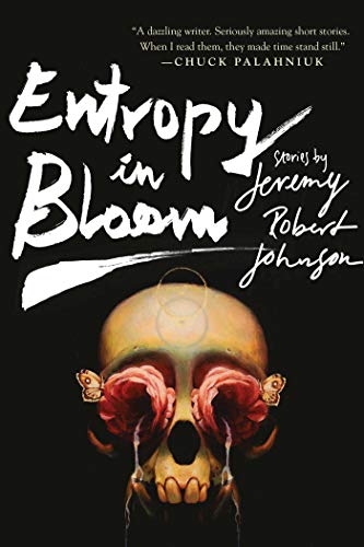 Stock image for Entropy in Bloom: Stories for sale by Zoom Books Company