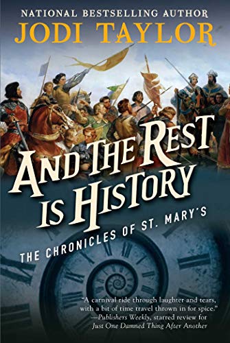 Imagen de archivo de And the Rest Is History: The Chronicles of St. Marys Book Eight a la venta por Goodwill of Colorado