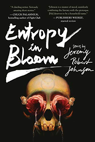 Imagen de archivo de Entropy in Bloom: Stories a la venta por HPB-Emerald