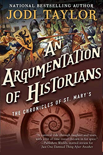 Imagen de archivo de An Argumentation of Historians: The Chronicles of St. Marys Book Nine a la venta por Off The Shelf