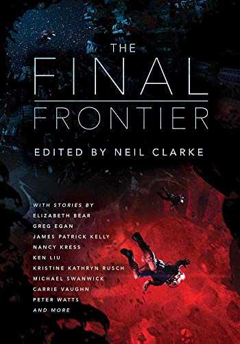 Imagen de archivo de The Final Frontier: Stories of Exploring Space, Colonizing the Universe, and First Contact a la venta por Goodwill Books