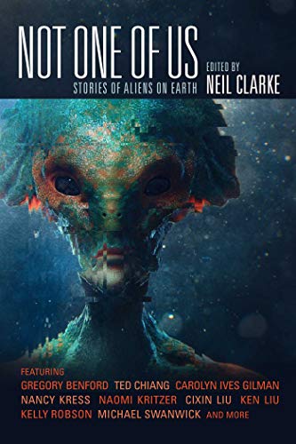 Stock image for Not One of Us: Stories of Aliens on Earth for sale by SecondSale