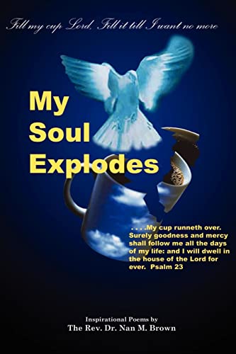 Stock image for My Soul Explodes for sale by Lot O'Books