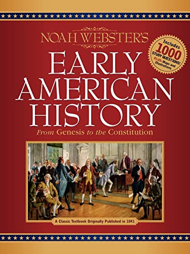 9781597811354: Noah Webster's Early American History