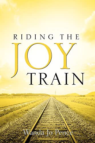 Stock image for Riding the Joy Train for sale by Ergodebooks