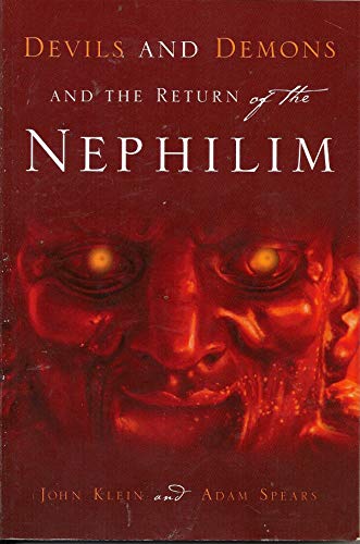 Imagen de archivo de Devils and Demons and the Return of the Nephilim a la venta por BooksRun