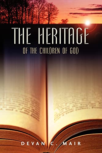 Stock image for The Heritage of the Children of God for sale by Lucky's Textbooks