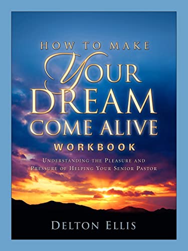 Beispielbild fr How To Make Your Dream Come Alive Workbook zum Verkauf von Chiron Media