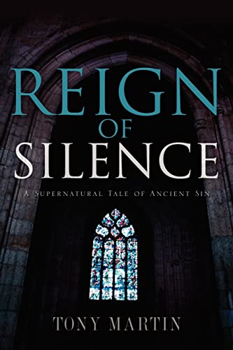 Reign of Silence (9781597813785) by Martin, Tony