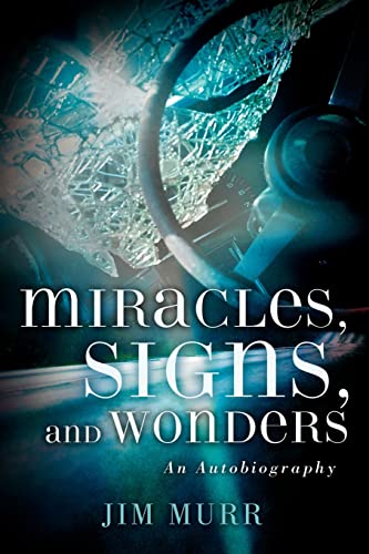 Beispielbild fr Miracles, Signs, and Wonders zum Verkauf von Chiron Media