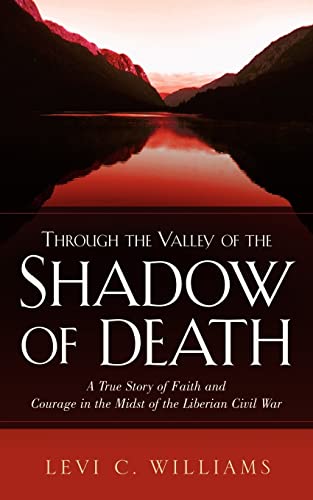 Stock image for Through The Valley of the Shadow of Death for sale by Wonder Book