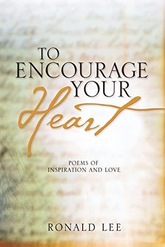 To Encourage Your Heart (9781597814188) by Lee, Ronald