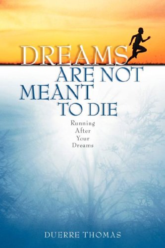 Stock image for Dreams Are Not Meant To Die for sale by The Book Spot
