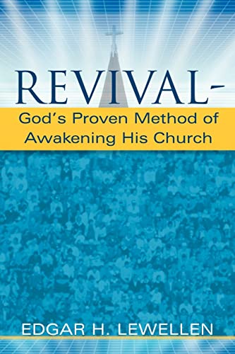 Stock image for Revival-God's Proven Method of Awakening His Church for sale by Lucky's Textbooks