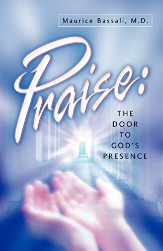 Imagen de archivo de Praise: The Door to God's Presence a la venta por Lucky's Textbooks