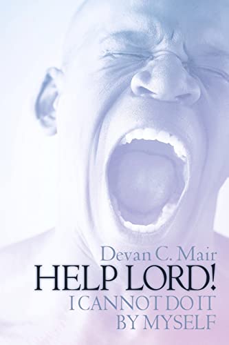 Stock image for HELP LORD ! I CANNOT DO IT BY MYSELF for sale by Ergodebooks