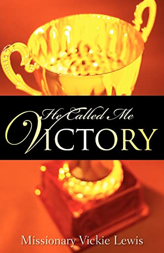 Stock image for He Called Me Victory for sale by Ergodebooks