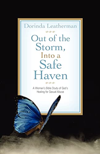 Stock image for Out of the Storm, into a Safe Haven for sale by P.C. Schmidt, Bookseller